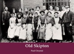 Cover-Bild zum Titel 'Old Skipton' von 'Paul Chrystal'