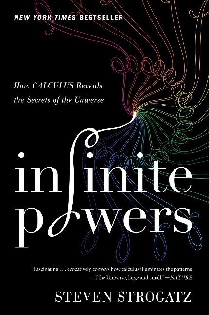 Infinite Powers - Steven Strogatz