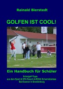 Cover-Bild zum Titel 'GOLFEN IST COOL!' von 'Rainald Bierstedt'