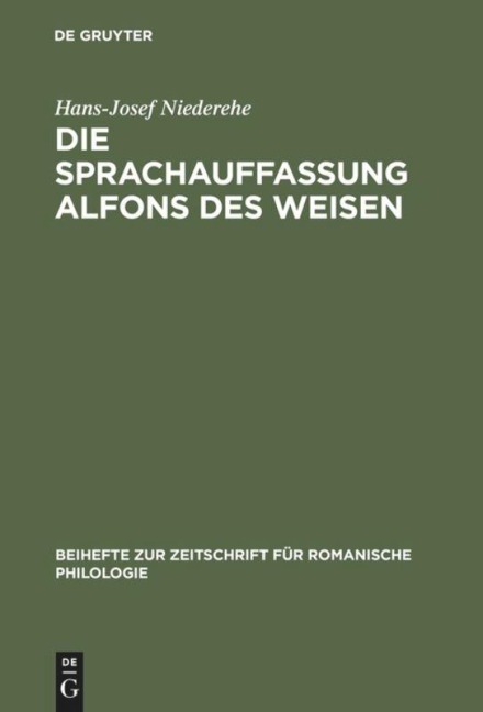 Die Sprachauffassung Alfons des Weisen - Hans-Josef Niederehe