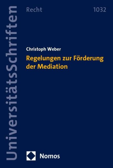 Regelungen zur Förderung der Mediation - Christoph Weber