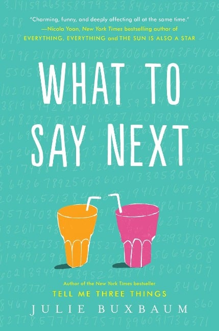 What to Say Next - Julie Buxbaum