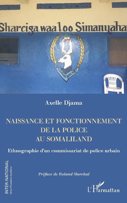 Naissance et fonctionnement de la police au Somaliland - Djama