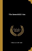 Cover-Bild zum Titel 'The Sevenfold I Am' von 'Thomas Marjoribanks'
