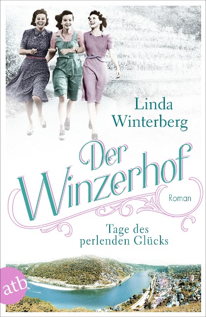 Der Winzerhof - Tage des perlenden Glücks - Linda Winterberg