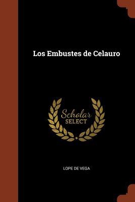 Los Embustes de Celauro - Lope De Vega