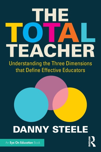 The Total Teacher - Danny Steele
