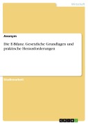 Cover-Bild zum Titel 'Die E-Bilanz. Gesetzliche Grundlagen und praktische Herausforderungen' von ''