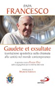 Cover-Bild zum Titel 'Gaudete et exsultate. Esortazione apostolica sulla chiamata alla santità nel mondo contemporaneo. In appendice Lettera Placuit Deo' von 'Francesco (Jorge Mario Bergoglio)'