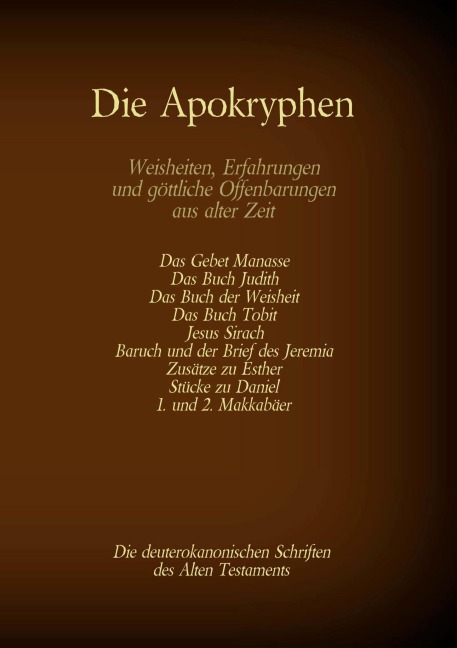 Die Apokryphen, die deuterokanonischen Schriften des Alten Testaments der Bibel - Hermann Menge