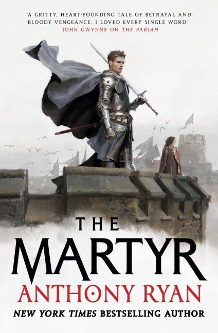The Martyr - Anthony Ryan