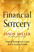 Cover-Bild zum Titel 'Financial Sorcery' von 'Jason Miller'
