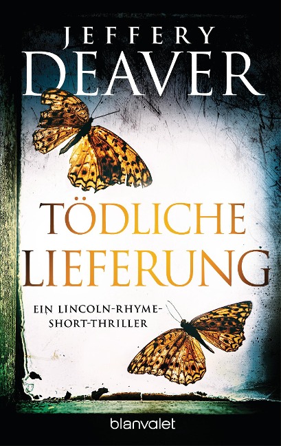 Tödliche Lieferung - Jeffery Deaver
