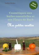 Cover-Bild zum Titel 'Cosmétiques aux huiles essentielles et aux Fleurs de Bach' von 'Nadège Rocher'