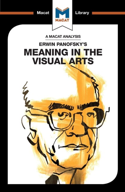 An Analysis of Erwin Panofsky's Meaning in the Visual Arts - Emmanouil Kalkanis