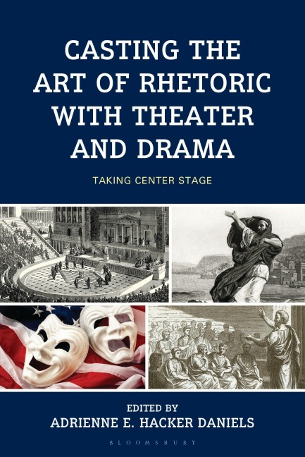 Casting the Art of Rhetoric with Theater and Drama - 