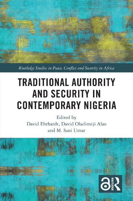 Traditional Authority and Security in Contemporary Nigeria - 