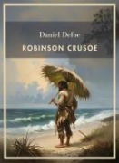 Cover-Bild zum Titel 'Daniel Defoe: Robinson Crusoe. Vollständige Neuausgabe' von 'Daniel Defoe'