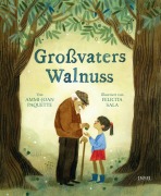 Cover-Bild zum Titel 'Großvaters Walnuss' von 'Ammi-Joan Paquette'