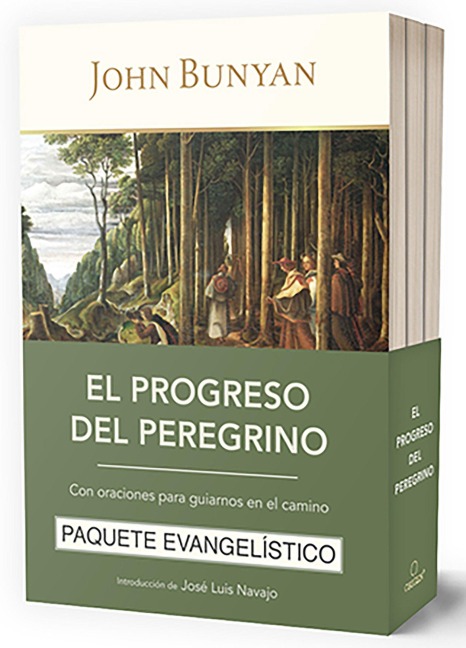 El Progreso del Peregrino: Con Oraciones Para Guiarnos En El Camino (Paquete Evangélico) / The Pilgrims Progress (Evangelical 3-Pack) - John Bunyan