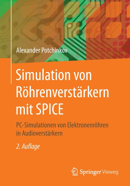 Simulation von Röhrenverstärkern mit SPICE - Alexander Potchinkov