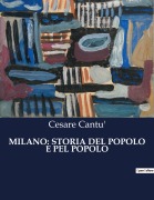 Cover-Bild zum Titel 'MILANO: STORIA DEL POPOLO E PEL POPOLO' von 'Cesare Cantu''