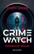 Cover-Bild zum Titel 'Crimewatch' von 'Joseph Singer'