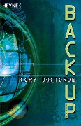 Cover-Bild zum Titel 'Backup' von 'Cory Doctorow'