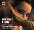 Serpent & Fire-Opernarien - Anna/Antonini Prohaska