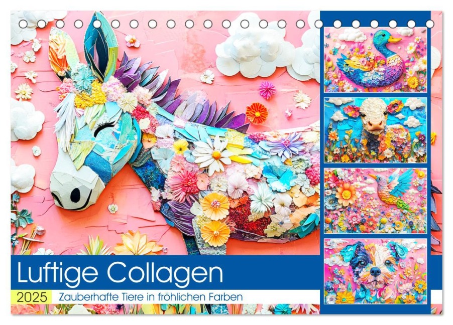 Luftige Collagen. Zauberhafte Tiere in fröhlichen Farben (Tischkalender 2025 DIN A5 quer), CALVENDO Monatskalender - Rose Hurley