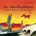 Cover-Bild zum Titel 'Der Wurstkuchlhund' von 'Helmut Hoehn'