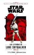 Star Wars Episodio VIII, Las leyendas de Luke Skywalker - Ken Liu