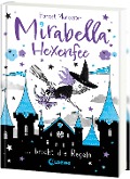 Mirabella Hexenfee bricht die Regeln (Band 2) - Harriet Muncaster