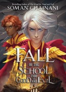 Cover-Bild zum Titel 'Fall of the School for Good and Evil' von 'Soman Chainani'
