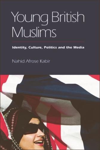 Young British Muslims - Nahid A. Kabir, Nahid Afrose Kabir