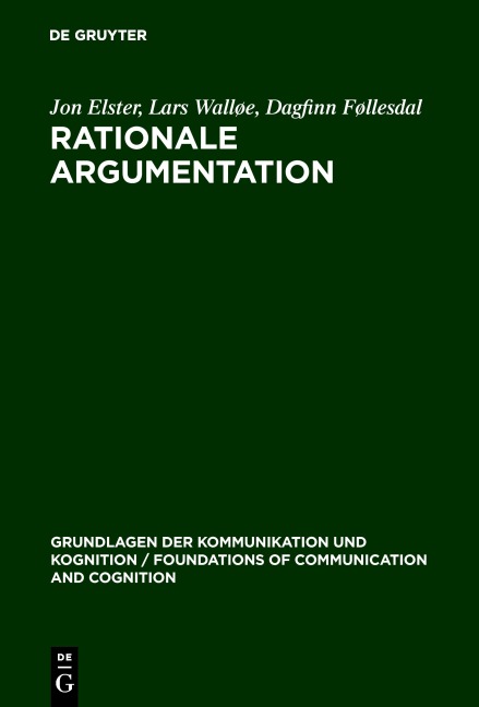 Rationale Argumentation - Jon Elster, Dagfinn Føllesdal, Lars Walløe