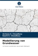 Cover-Bild zum Titel 'Modellierung von Grundwasser' von 'Archana K. Chowdhary, Keerti K. Chowdhary'