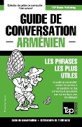 Guide de conversation Français-Arménien et dictionnaire concis de 1500 mots - Andrey Taranov