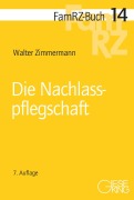 Cover-Bild zum Titel 'Die Nachlasspflegschaft' von 'Walter Zimmermann'