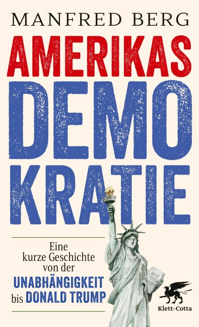 Amerikas Demokratie - Manfred Berg