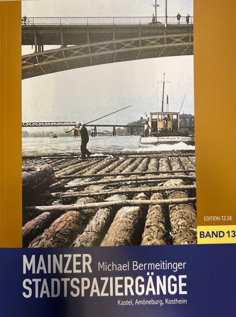 Mainzer Stadtspaziergänge XIII - Michael Bermeitinger