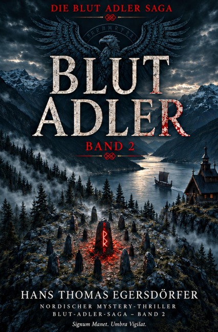 Blut Adler II - Hans Thomas Egersdörfer
