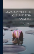 Cover-Bild zum Titel 'Massenpsychologie Und Ich-Analyse' von 'Sigmund Freud'