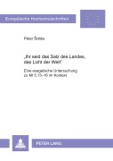 Cover-Bild zum Titel ''Ihr seid das Salz des Landes, das Licht der Welt'' von 'Peter Soltés'