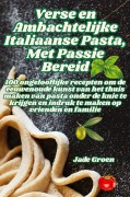 Cover-Bild zum Titel 'Verse en Ambachtelijke Italiaanse Pasta, Met Passie Bereid' von 'Jade Groen'
