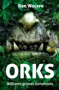 Cover-Bild zum Titel 'Orks' von 'Ken Wolffe'
