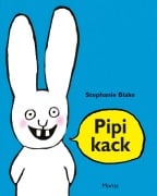 Cover-Bild zum Titel 'Pipikack' von 'Stephanie Blake'