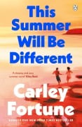 Cover-Bild zum Titel 'This Summer Will Be Different' von 'Carley Fortune'