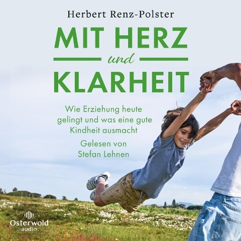 Mit Herz und Klarheit - Herbert Renz-Polster