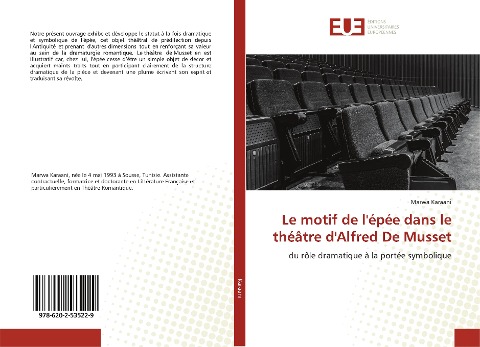 Le motif de l'épée dans le théâtre d'Alfred De Musset - Marwa Karaani
